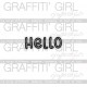 GRAFFITI' GIRL COLLECTION GRAFFITI DIES HELLO