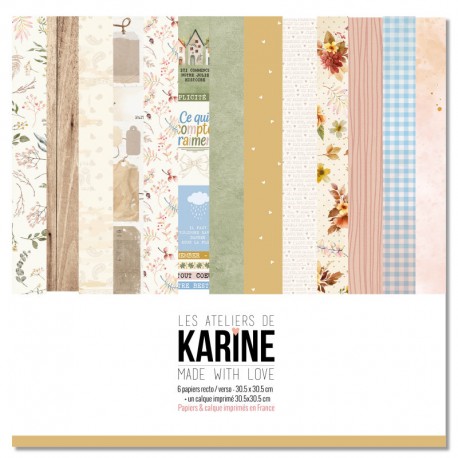 KAC4508   LES ATELIERS DE KARINE MADE WITH LOVE  6 FEUILLES + 1 CALQUE IMPRIMÉ