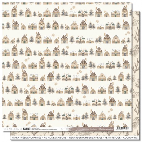 KAC4602   LES ATELIERS DE KARINE HISTOIRES AU NATUREL AU COEUR DU VILLAGE 30.5 cm x 30.5 cm