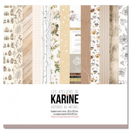 KAC4608   LES ATELIERS DE KARINE HISTOIRES AU NATUREL  6 FEUILLES + 1 CALQUE IMPRIMÉ