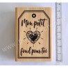 FLORILEGES DESIGN TAMPON BOIS PUR ECLAT MON PETIT COEUR